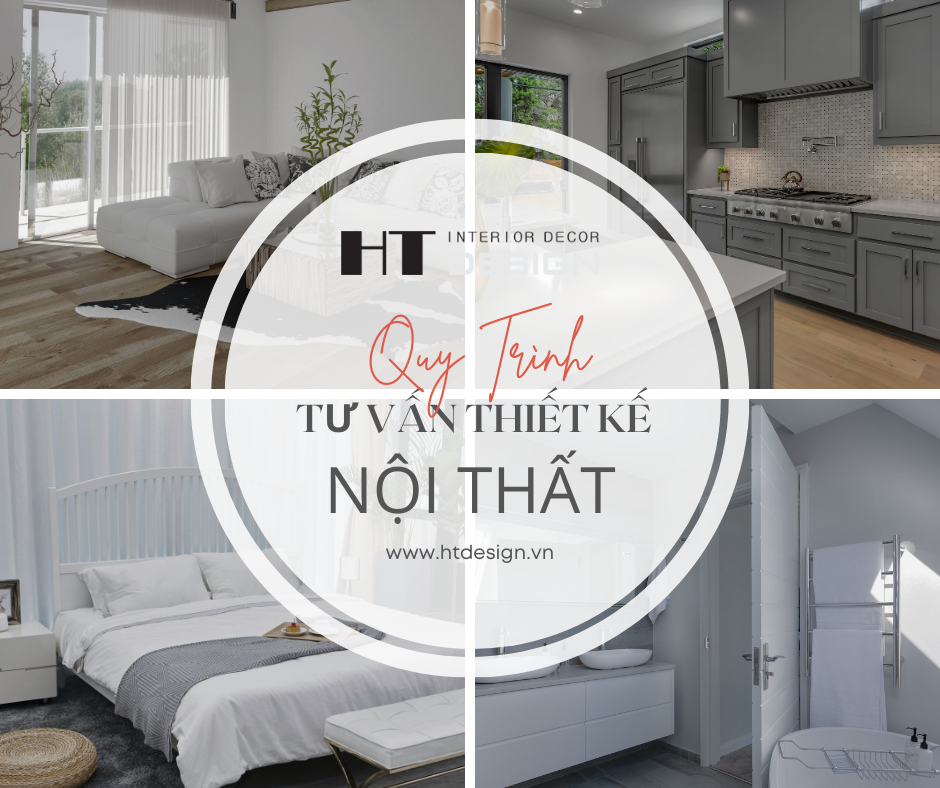 Quy Trình Tư Vấn Thiết Kế Thi Công Nội Thất